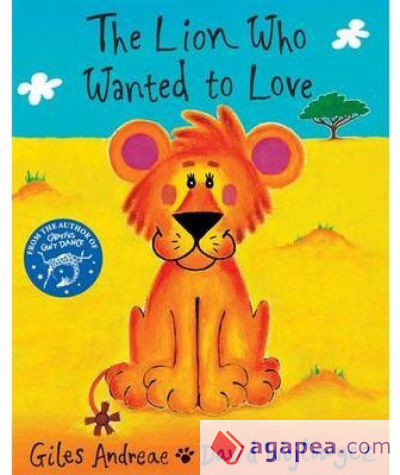 Lion Who Wanted to Love