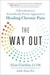 The Way Out: A Revolutionary, Scientifically Proven Approach to Healing Chronic Pain