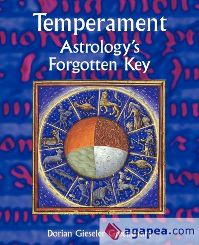 Temperament - Astrologyâ€™s Forgotten Key