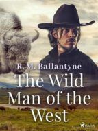 Portada de The Wild Man of the West (Ebook)