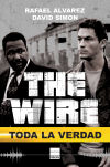 The Wire: Toda la verdad