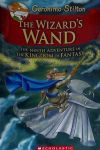 The Wizard's Wand (Geronimo Stilton and the Kingdom of Fantasy #9)