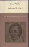 The Writings of Henry David Thoreau: Journal, Volume 6: 1853.