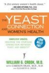The Yeast Connection and Women's Health