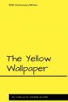 The Yellow Wallpaper