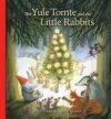The Yule Tomte and the Little Rabbits: A Christmas Story for Advent