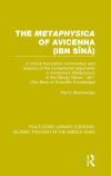 The &acirc;Metaphysica&acirc; of Avicenna (ibn Si&Igrave;na&Igrave;)