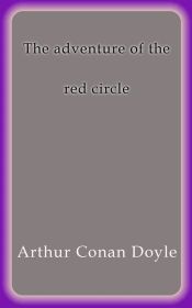 The adventure of the red circle (Ebook)