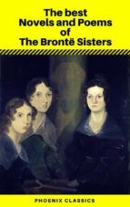 Portada de The best Novels and Poems of The Brontë Sisters (Phoenix Classics) (Ebook)