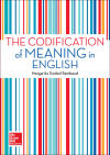 The codification of meaning in English.