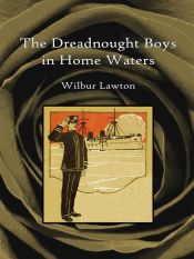Portada de The dreadnought boys in home waters (Ebook)