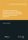 The human rights-based approach to human trafficking in international law: an analysis from a victim protection perspective