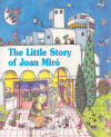 The little story of Joan Miró