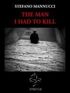 Portada de The man I had to kill (Ebook)