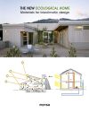 The new ecological home Materials for bioclimatic design