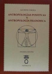 Portada de Antropologías positivas y antropología filosófica