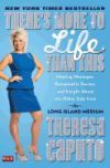 There's More to Life Than This: Healing Messages, Remarkable Stories, and Insight about the Other Side from the Long Island Medium