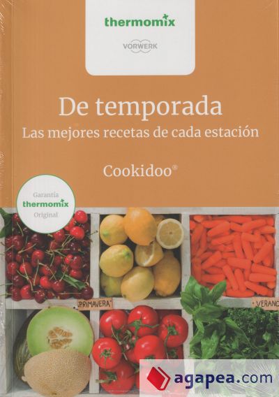 DE TEMPORADA: LAS MEJORES RECETAS DE CADA ESTACION - ESTELA GALLO VILLORIA;  IVANA RUIZ DOMENECH - 9788416902347