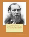 Thirty Years a Detective: A Thorough and Comprehensive Expose of Criminal Practices of All Grades and Classes. By: Allan Pinkerton