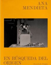 Portada de Ana Mendieta: En búsqueda del origen