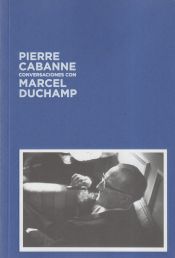 Portada de Conversaciones con Marcel Duchamp