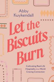 Portada de Let the Biscuits Burn
