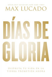 Portada de Días de gloria (Glory Days - Spanish Edition)