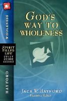 Portada de Godâ€™s Way to Wholeness