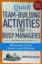 Portada de Quick Team-Building Activities for Busy Managers