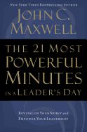 Portada de The 21 Most Powerful Minutes in a Leaderâ€™s Day
