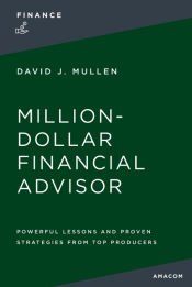 Portada de The Million-Dollar Financial Advisor