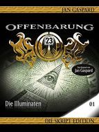 Portada de Offenbarung 23 - Skript Edition - 01 - Die Illuminaten (Ebook)