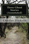 Three Ghost Stories (Annotated)