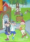 Three Little Pigs