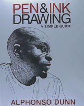 Pen and Ink Drawing: A Simple Guide