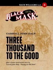 Portada de Three Thousand to the Good (Ebook)