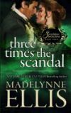 Three Times the Scandal