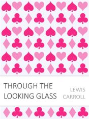 Portada de Through the Looking-Glass (Ebook)