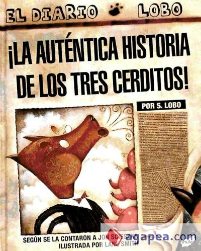 ¡La auténtica historia de los tres cerditos!