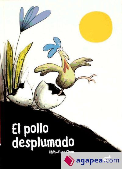 El pollo desplumado El pollo desplumado