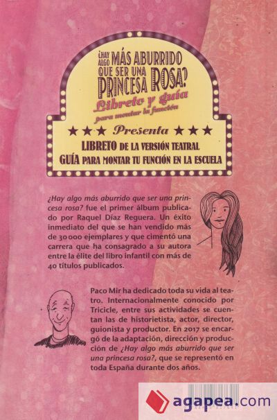 ¿Hay algo más aburrido que ser una princesa rosa?. Libreto y Guía para montar la ficción