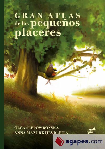 Gran atlas de los peque&ntilde;os placeres