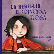 Portada de La rebel·lió de la princesa rosa