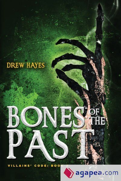 Bones of the Past Bones of the Past