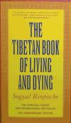 Tibetan Book of Living and Dying, The