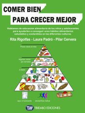 Portada de Comer bien para crecer mejor