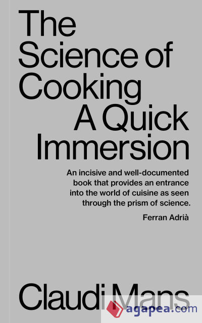 The Science of Cooking. A Quick Immersion