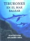 Tiburones en el mar balear