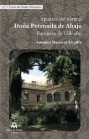 Portada de Apuntes del natural. Doña Petronila de Abajo, Baronesa de Vallealto