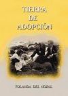 Tierra de adopci&oacute;n